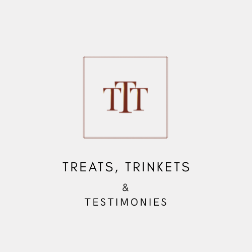 3Ts — Treats, Trinkets & Testimonies